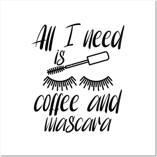 Coffee and mascara Posters and Art